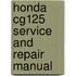 Honda Cg125 Service And Repair Manual