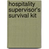 Hospitality Supervisor's Survival Kit door Clifford Goodwin