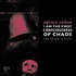 I Am The First Consciousness Of Chaos