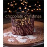 I'm Dreaming of a Chocolate Christmas by Ron Manville