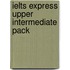 Ielts Express Upper Intermediate Pack