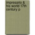 Impresario & His World 17th Century P