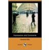 Impressions and Comments (Dodo Press) by Mrs Havelock Ellis