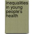 Inequalities In Young People's Health