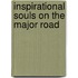 Inspirational Souls On The Major Road