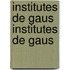 Institutes de Gaus Institutes de Gaus