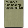 Insurance Fund Hearing Representative door Onbekend