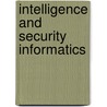 Intelligence And Security Informatics door Onbekend