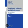 Intelligent Robotics And Applications by Unknown