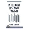 Intelligent Testing With The Wisc-Iii door Alan S. Kaufman