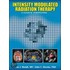 Intensity Modulated Radiation Therapy