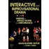 Interactive And Improvisational Drama