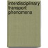 Interdisciplinary Transport Phenomena