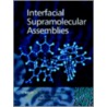 Interfacial Supramolecular Assemblies by Tia E. Keyes