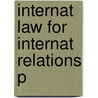 Internat Law For Internat Relations P door Basak Cali