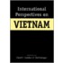 International Perspectives on Vietnam