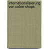 Internationalisierung von Cofee-Shops door Constanze Ullmann
