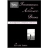 Interventions For Alzheimer's Disease by Ruth M. Tappen