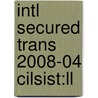 Intl Secured Trans 2008-04 Cilsist:ll by Unknown