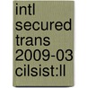 Intl Secured Trans 2009-03 Cilsist:ll by Unknown