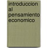 Introduccion Al Pensamiento Economico by Humberto Zambon