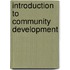 Introduction To Community Development