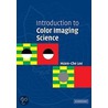 Introduction to Color Imaging Science door Lee Hsien-Che