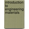 Introduction to Engineering Materials door George Murray