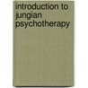 Introduction to Jungian Psychotherapy by University Of Virginia