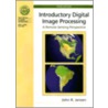 Introductory Digital Image Processing by John Jensen