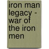 Iron Man Legacy - War Of The Iron Men by Matteo Casali