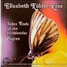 Jedes Ende ist ein strahlender Beginn door Elisabeth Kübler-Ross