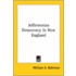 Jeffersonian Democracy In New England