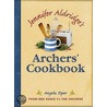 Jennifer Aldridge's Archers' Cookbook door Jennifer Aldridge