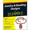 Jewelry & Beading Designs for Dummies by Tammy Powley