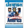 Jewish Heroes and Heroines of America door Sy Brody