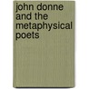 John Donne and the Metaphysical Poets door Professor Harold Bloom