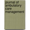 Journal Of Ambulatory Care Management by Oliver Goldsmith