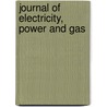 Journal Of Electricity, Power And Gas door Onbekend