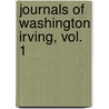 Journals of Washington Irving, Vol. 1 door Washington Washington Irving