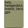 Kals, Heiligenblut, Matrei, Lienz Gps by Freytag 181 Wk