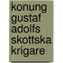 Konung Gustaf Adolfs Skottska Krigare