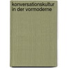 Konversationskultur in der Vormoderne door Onbekend
