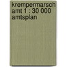 Krempermarsch Amt 1 : 30 000 Amtsplan door Onbekend