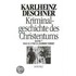 Kriminalgeschichte des Christentums 7