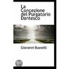 La Concezione Del Purgatorio Dantesco door Giovanni Busnelli