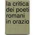 La Critica Dei Poeti Romani In Orazio