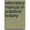 Laboratory Manual in Practical Botany door Charles Herbert Clark