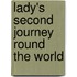 Lady's Second Journey Round the World