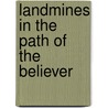 Landmines in the Path of the Believer door Dr Charles F. Stanley